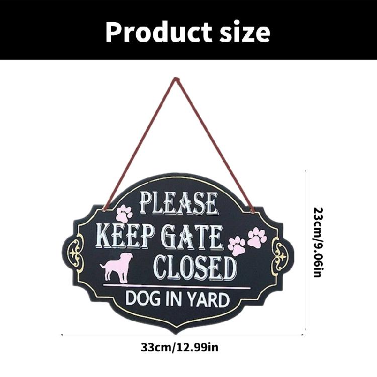 Dog In Yard Keep Gate Closed Sign Dogs On Premises Sign Please Keep Gate Closed Sign Dog Door Sign Outside Warning Sign