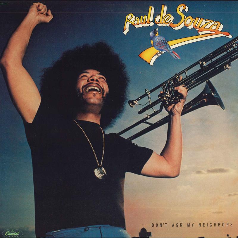 

LP Record RAUL DE SOUZA Dont Ask My Neighbors SW11774 CAPITOL 1978 US Jazz Used