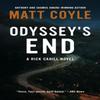 Odysseys End by Matt Coyle Hardback Book 9781608094813