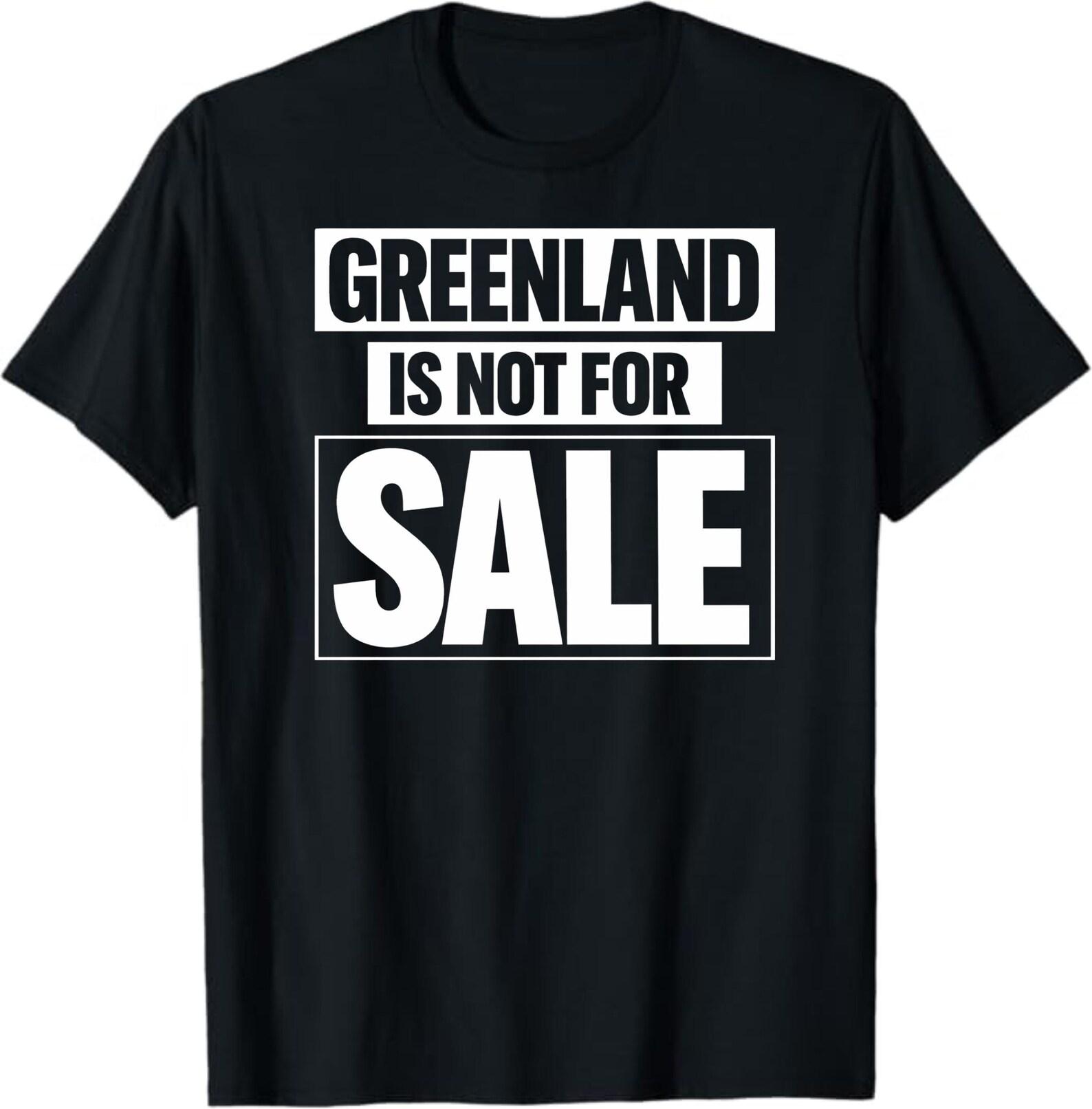 Greenland Is Not For Sale T-Shirt, Climate Change Activist Gift, Environmental Awareness Graphic Tee L