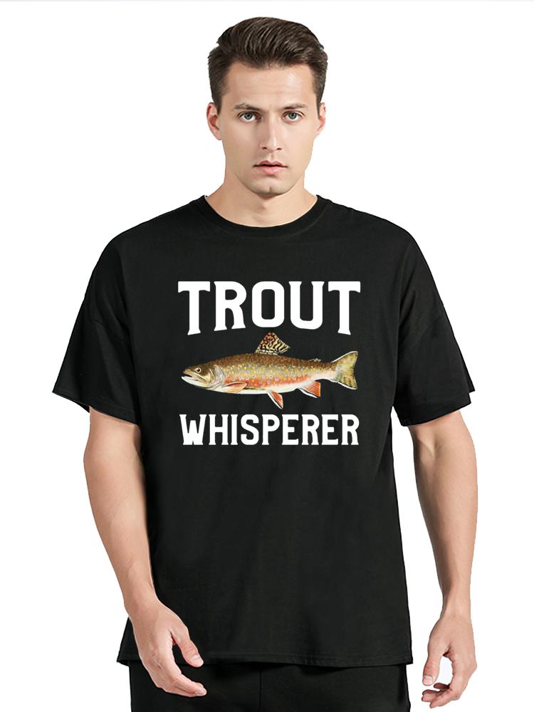 Unisex Tshirts Trout Fishing Steelhead Rainbow Trout Whisperer Gift Cotton Tee Shirt Fisherunisex Lake Time T Shirt Gift Clothes
