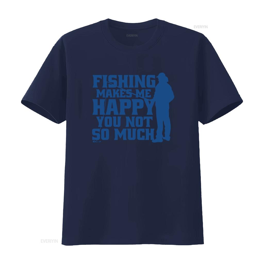 Fishing Makes Me Happy You Not So Much Hobby River Happiness Fisherman Mens T Shirt Vintage Washed Streetwear Casual Soft