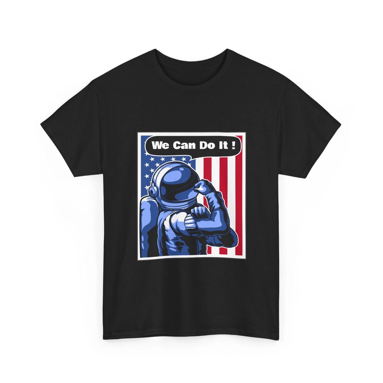 Patriotic AstronauT-Shirt USA Flag We Can Do It Vintage Space Tee, Unisex Gift 3XL
