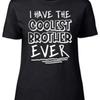 I Have The Coolest Brother Ever Fitted Daunisex Frauen T Shirt Vintage Breathable Casual Stretched Top For Everyday Wear