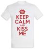 Blijf Kalm En Kus Mij Heren T-shirt Heren Dames T-shirts Top Kus Liefde Liefde Amour Amore Kus Mij