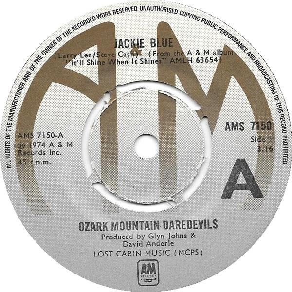 

7inch Record OZARK MOUNTAIN DAREDEVILS Jackie Blue AMS7150 AM 1975 UK Rock Used