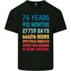 76th Birthday 76 Year Old Unisexs Light Cotton TShirt