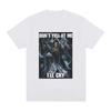Schrei Mich Nicht An Ich Werde Weinen Skelett Schädel Meme T-Shirt Herren Vintage Hip Hop Gothic Kurzarm T-Shirt Baumwoll T-Shirts