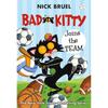 Bad Kitty Joins the Team (paperback Blackandwhite Edition)