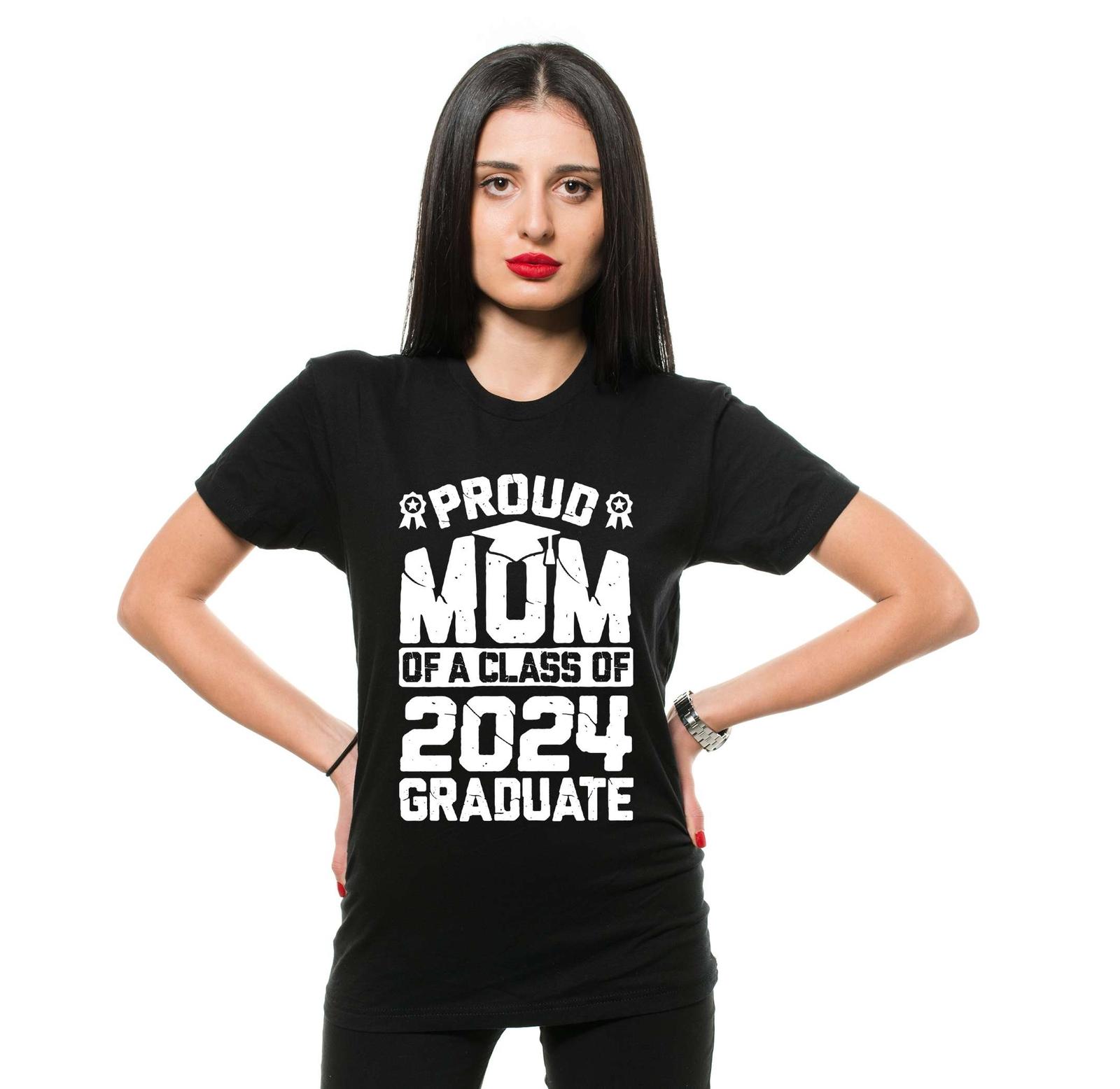 Proud Mom Of 2024 Graduate Shirt Proud Graduate 2024 Shirts Mom Mother Shirts L