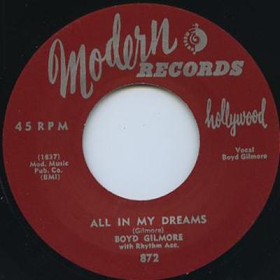 7inch Record BOYD GILMORE - All In My Dreams / Take A Little Wa MODERN872 Modern UK Blues