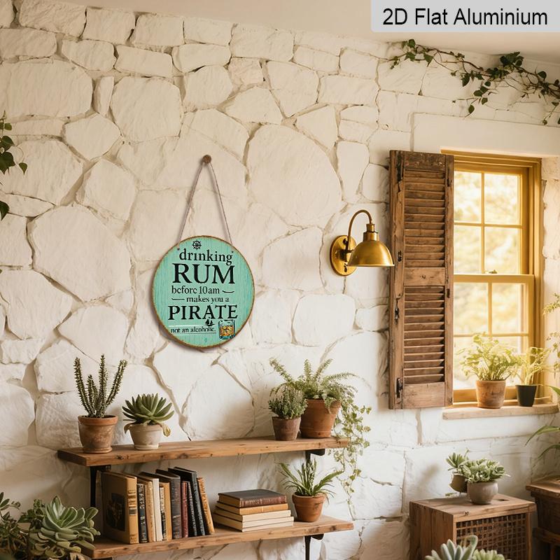 2D Flat, 1pc Round Aluminum Hanging Sign, "Drinking Rum Before 10am Makes You A Pirate" Funny Quote Metal Wall Decor, Vintage Turquoise Ship Wheel