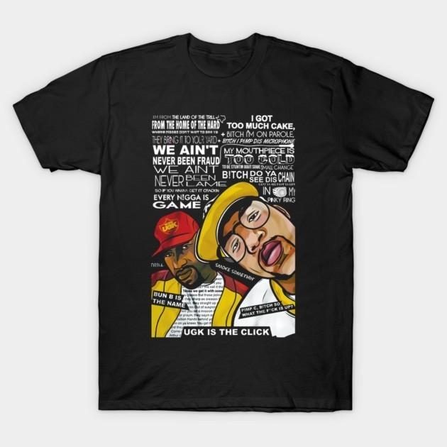 UGK is The Click T-Shirt Unisex T-Shirt XXXXL