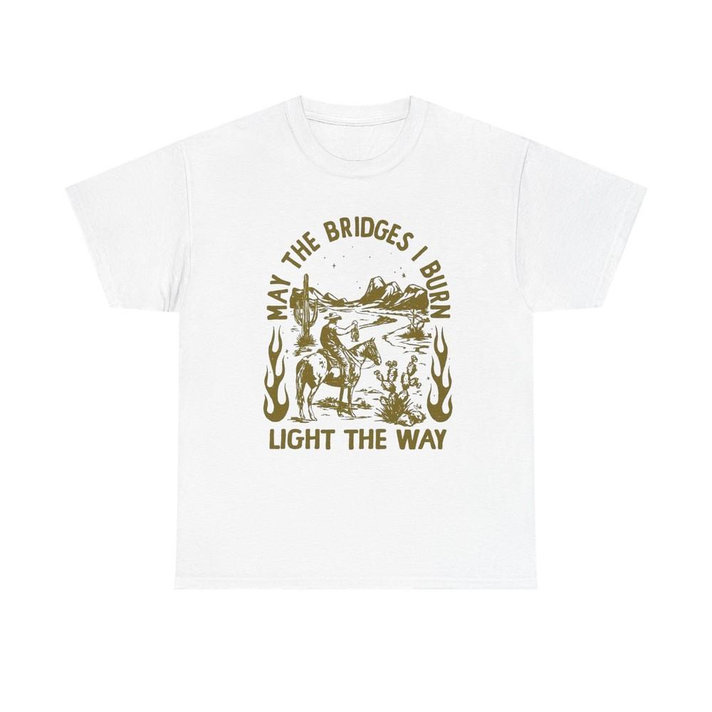 

Burnt Bridges Light The Way Graphic T Shirt Unisex Heavy Cotton Tee Unisex T-Shirt XL