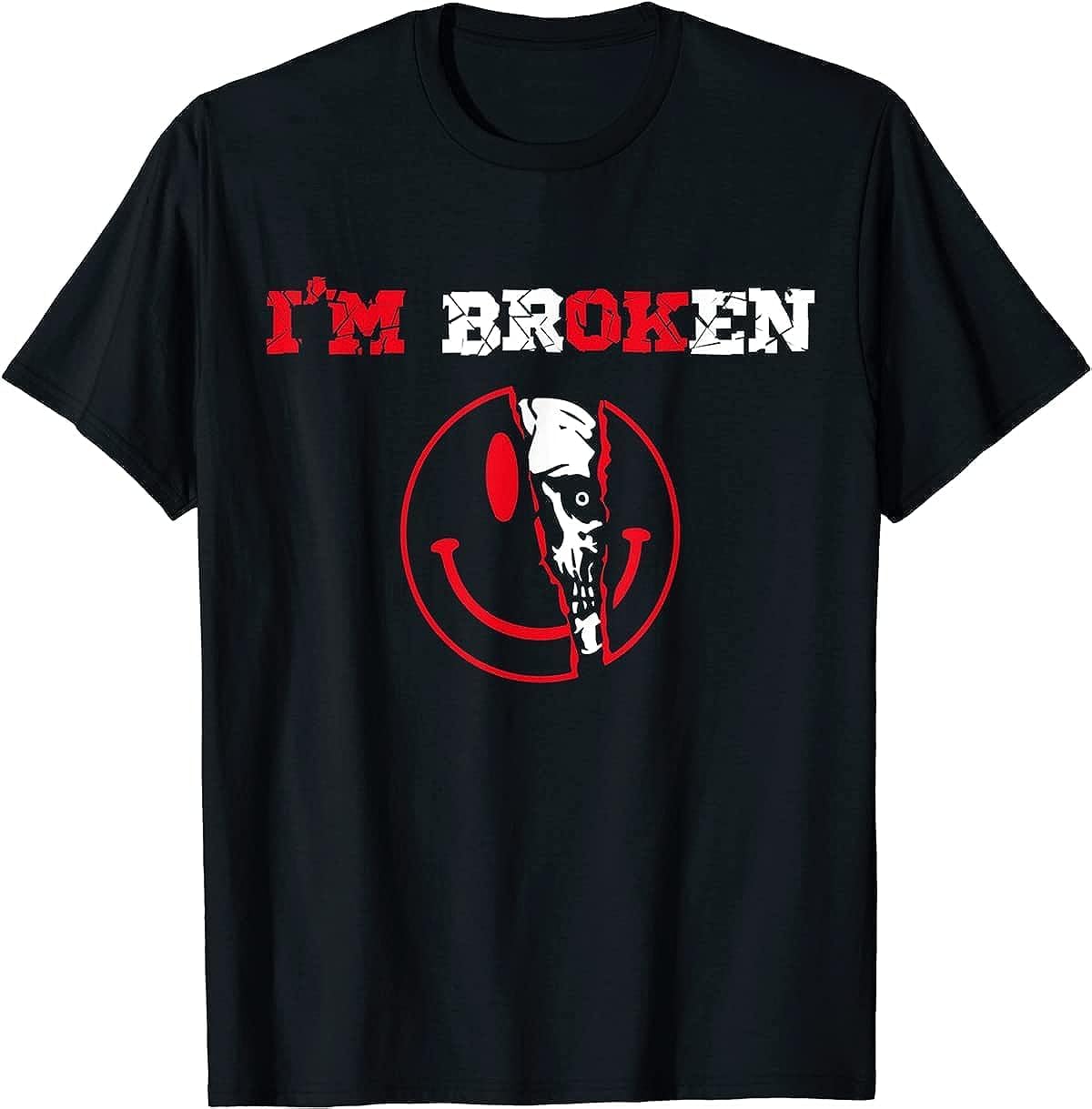 Confused Smile I m Broken Invisible Illness I m OK Broken T Shirt S чёрный