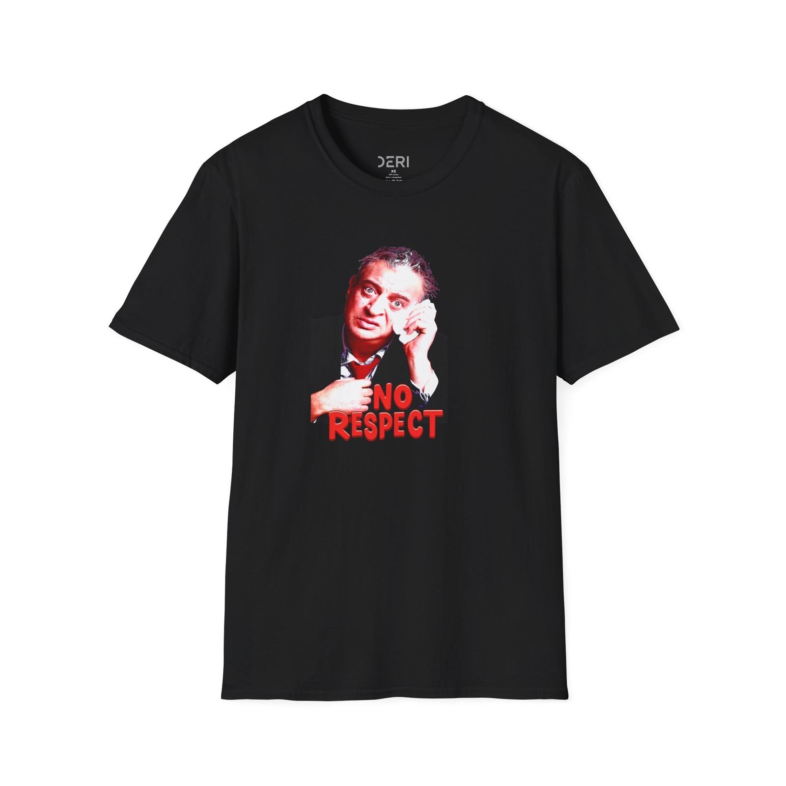 Funny Rodney Dangerfield No Respect Unisex Softstyle T-Shirt Comedian Tee Unisex T-Shirt XXXXL