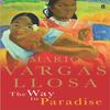 The Way To Paradise by Mario Vargas Llosa Paperback Book 9780571220380