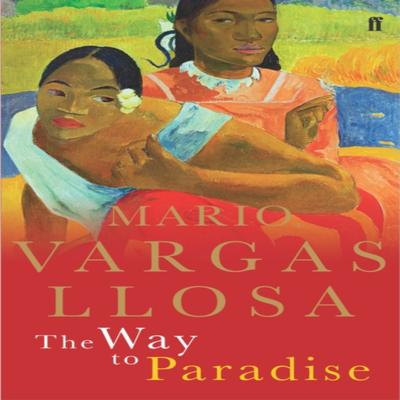 The Way To Paradise by Mario Vargas Llosa Paperback Book 9780571220380