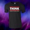 Think While It's Still Legal Political Funny Gift Unisex Kids/Adults Top T-shirt