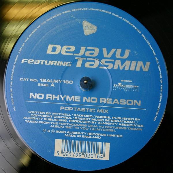 

12inch Record DEJA VU, TASMIN - No Rhyme No Reason 12ALMY160 Almighty Record 2000 UK Dance & Electronica Used