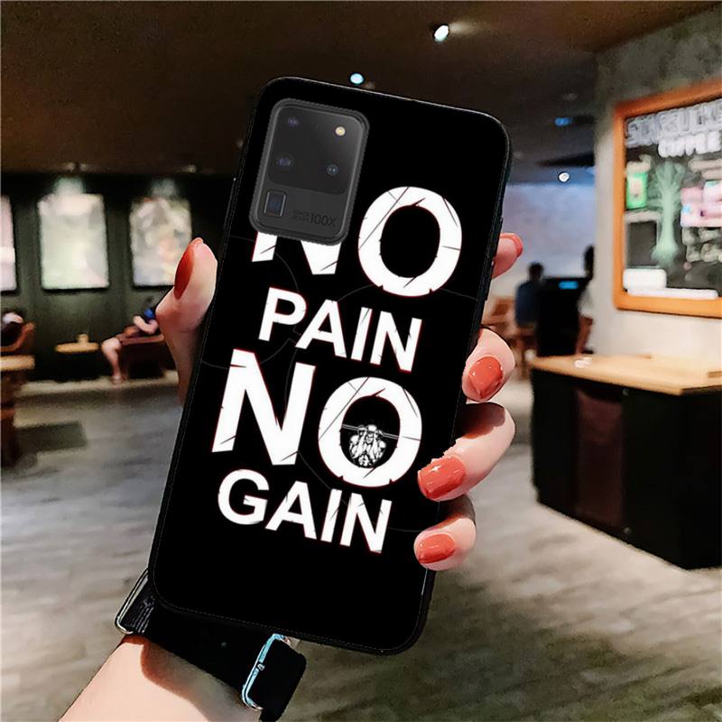YNDFCNB No Pain No Gain Phone Case for Samsung S20 Lite S21 S10 S9 Plus for Redmi Note8 9pro for Huawei Y6 Cover