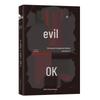 Evil Deeds: Real Cases by a Criminal Lawyer
