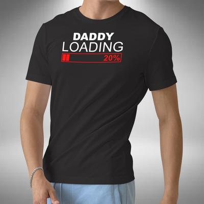 Daddy Loading T-Shirt Funny Novelty Baby Announcement Surprise Pregnancy