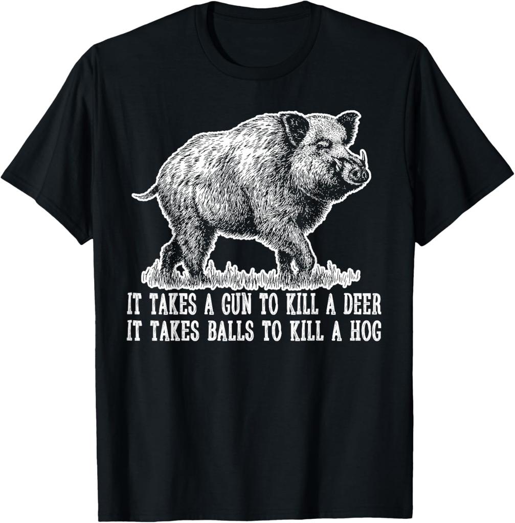 Hunting Hog Pig Sus Deer Hunting It Takes Balls Funny T-Shirt Wild Boar Graphic Tee Casual Cotton Crewneck Shirt for Unisex