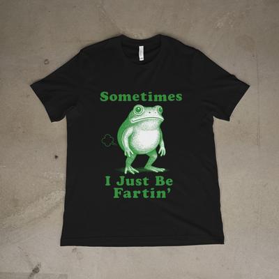 Funny Frog Vintage Shirt Sometimes I Just Be Fartin Retro Graphic Tee