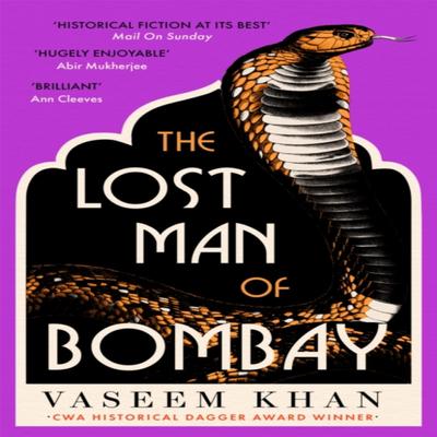 The Lost Man of Bombay by Vaseem Khan Hardback Book 9781529341102