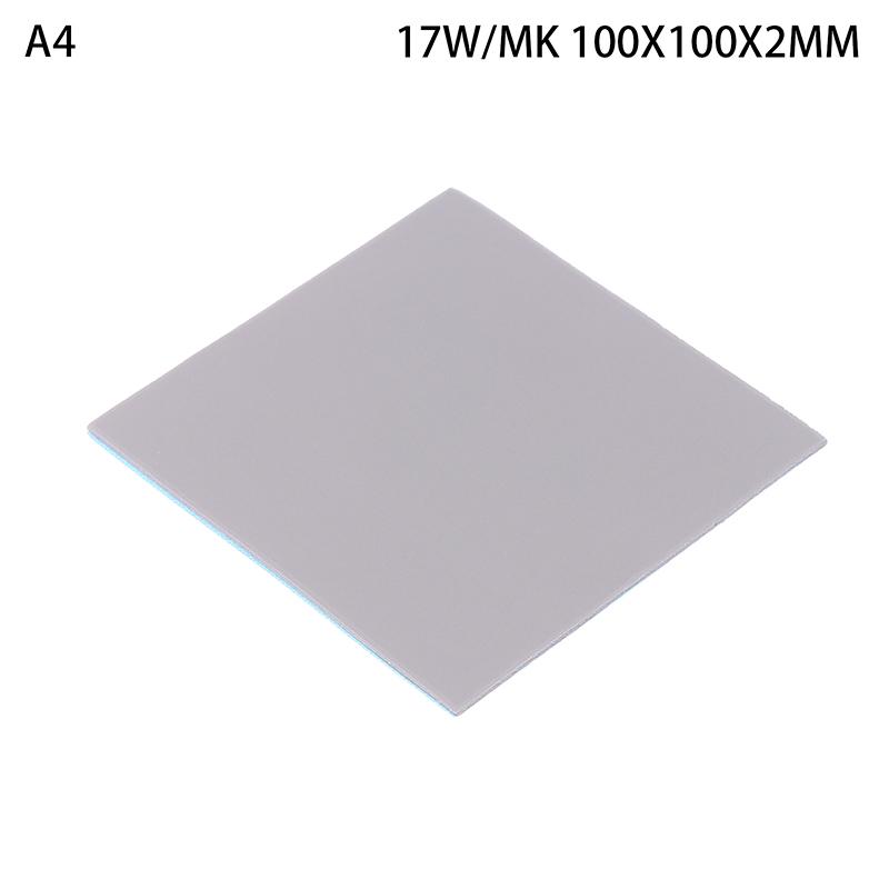 1Pc - 17W/MK GPU CPU Heatsink Cooling Conductive Silicone Thermal Pad 100x100mm Thickness 0.5/1/1.5/2/2.5/3mm Insulation Pad