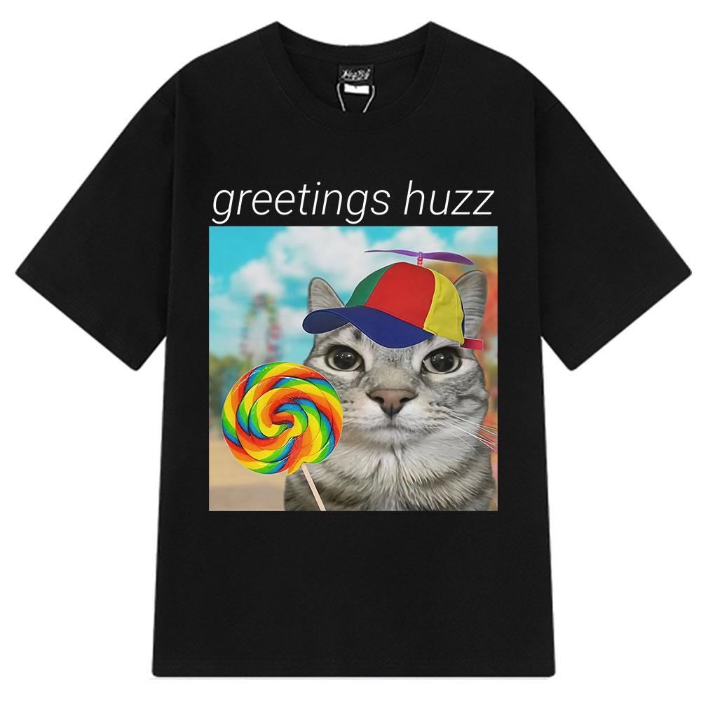 2025 Summer Greetings Huzz Funny Meme Men Women Oversized 100 Cotton Short Sleeve Hiphop Highquality Man Leisure Tshirts