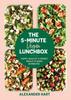 The The 5 Minute Vegan Lunchbox : Happy, Healthy & Speedy Meals To Make In Minutes Book