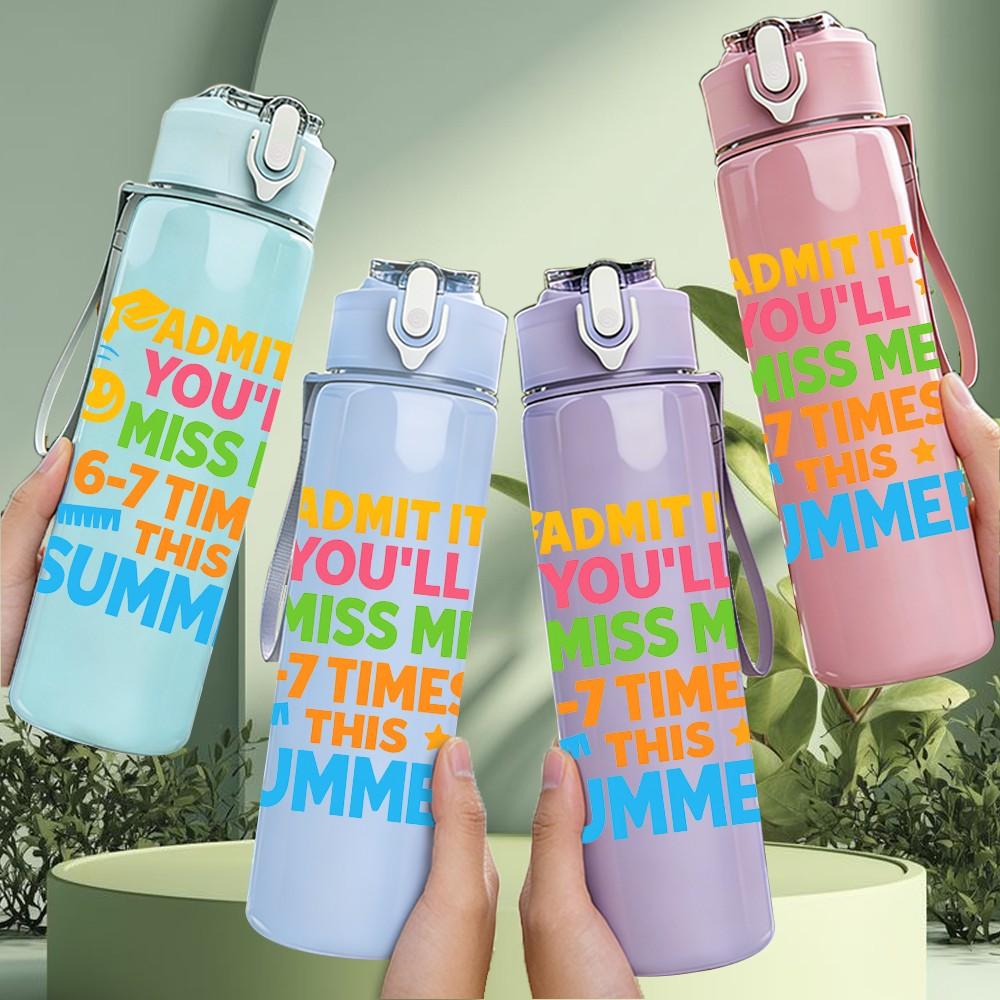 1PC Dont It Always Miss Me Summer 750ml Color Plastic Sports Water Bottle Leakproof Flip Straw Lid Suitable for Sports Office Home Use
