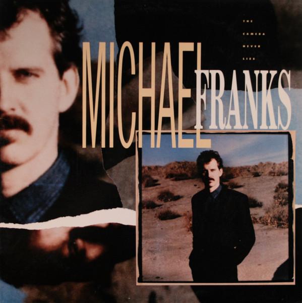 LP Record MICHAEL FRANKS - Camera Never Lies 9255701 WARNER BROS 1987 US Rock Used