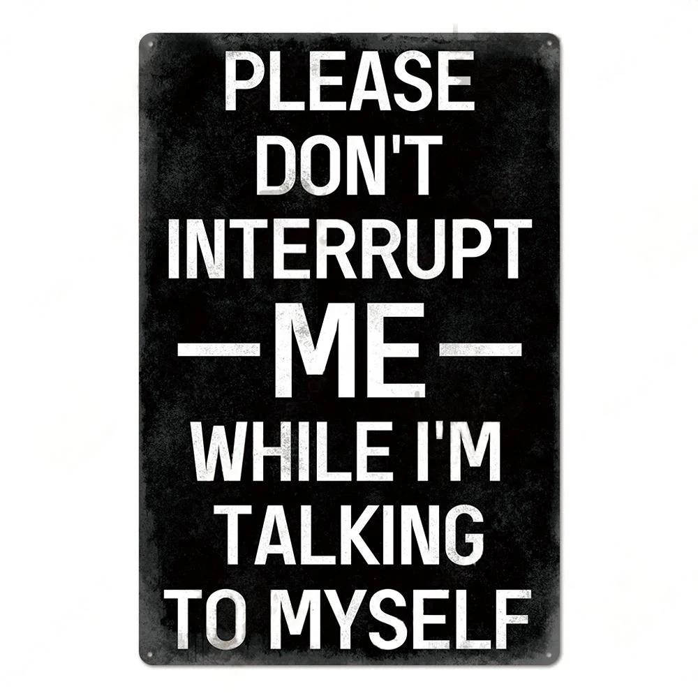 [2D Plane]Funny Sarcastic Vintage Metal Posters Tin Signs Decor Retro Plaque Metal Plate Home Wall Art Decor for Bar