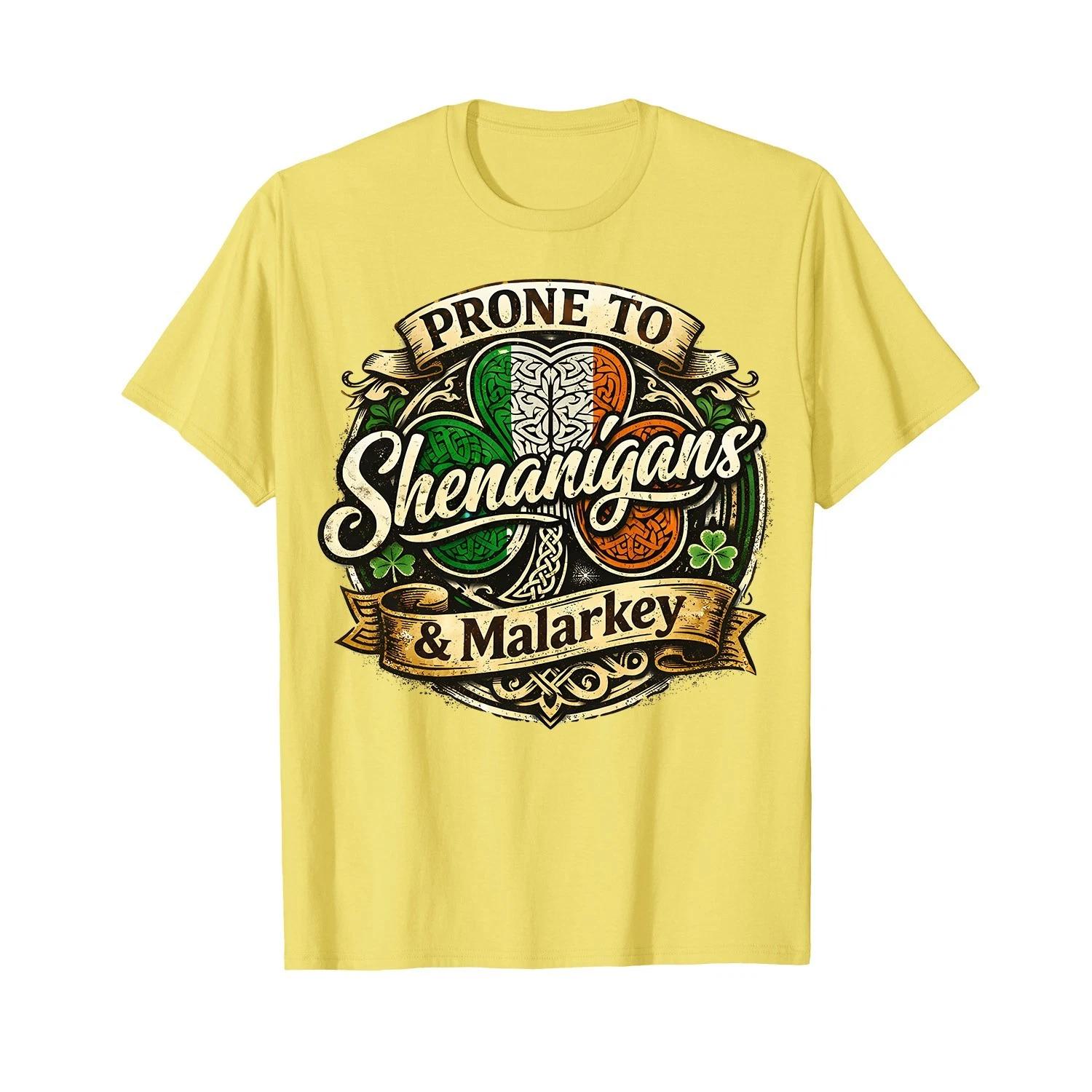 Funny St Patricks Day Prone to Shenanigans and Malarkey T-Shirt XL