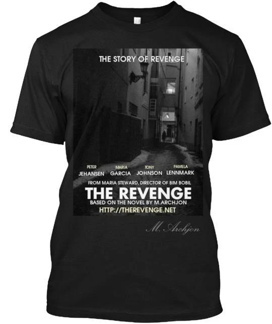 

The Revenge By M Archjon TTshirt Made in the USA Size S to 5XL S