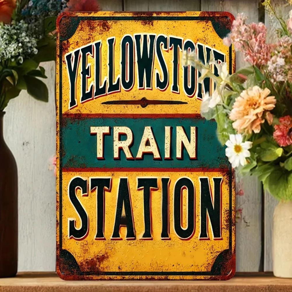 1pcYellowstoneTrainMetalSign 1pc Yellowstone Train Station Metal Aluminum Sign Vintage Iron Wall Art Rustic Decor 20X30CM