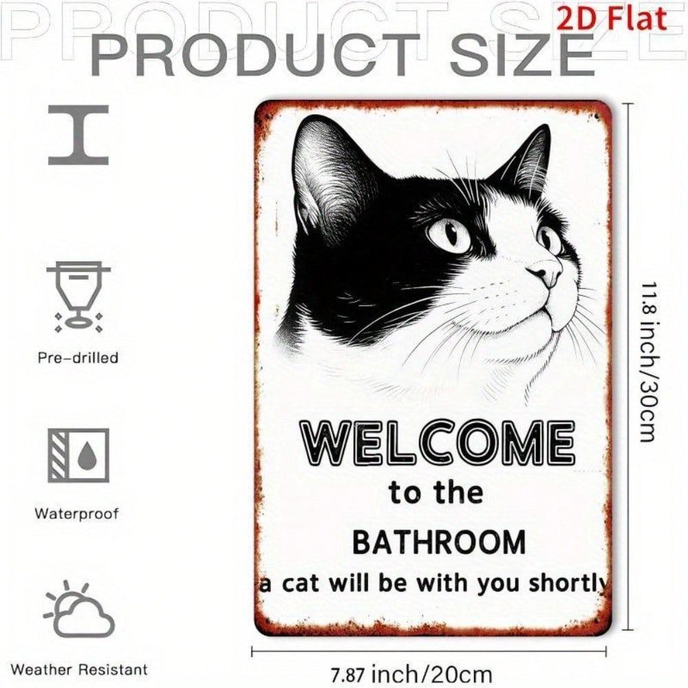 Funny Cat Welcome Sign Bathroom Decor Heavy Duty Metal Art Rustic Home