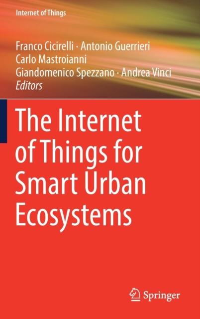 The The Internet of Things for Smart Urban Ecosystems Book