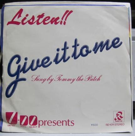 

7inch Record TOMMY THE BITCH Give It To Me Hold Me Set Me On RD1011 RADIO CITY 1978 Japan Dance Electronica Used