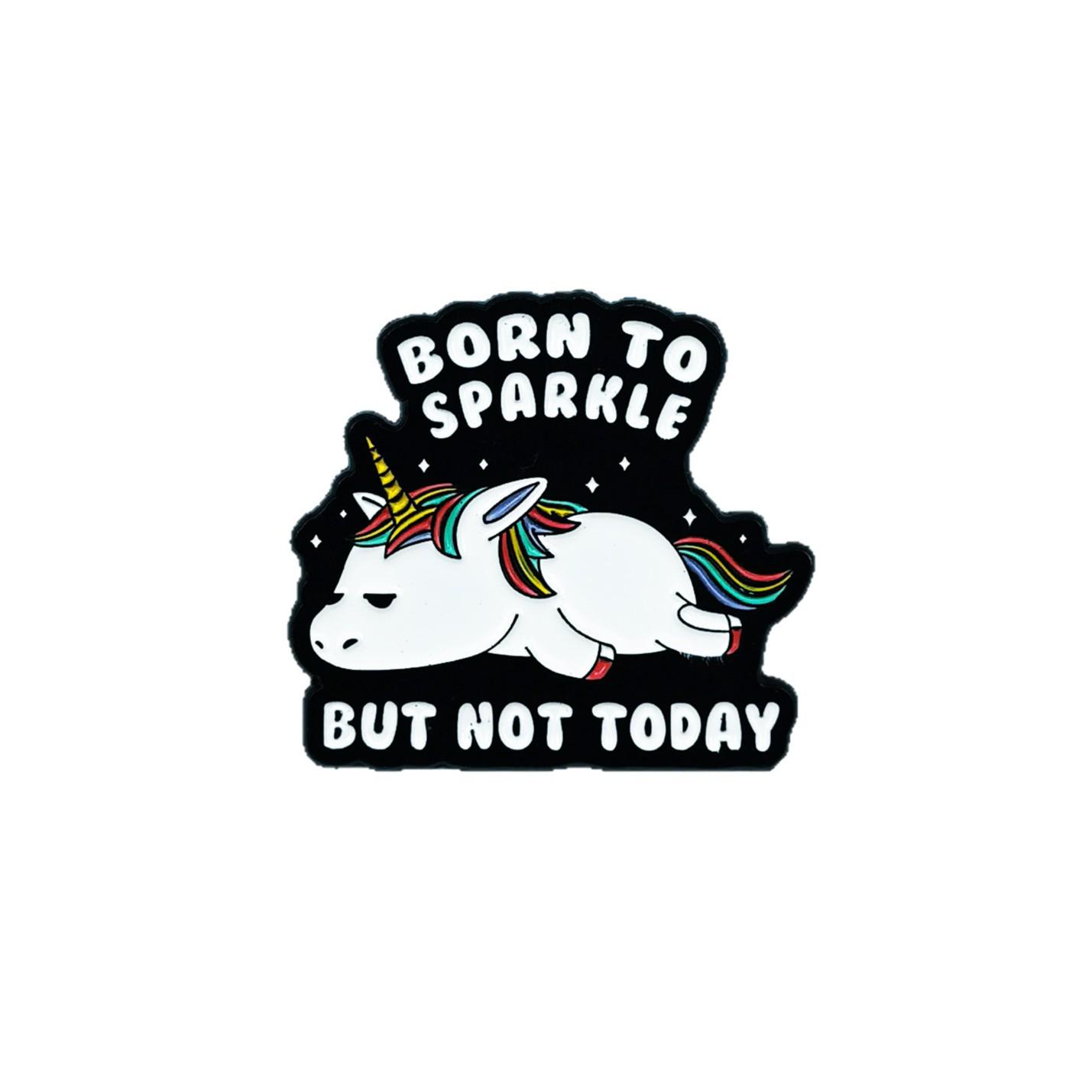 Custom English Quote Unicorn Brooch: Cute Alloy Badge for Clothing, Backpack, or Decoration.