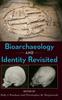 Kniha Bioarchaeology and Identity Revisited