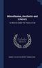 Libro Miscellanies, Aesthetic and Literary : To Which Is Added The Theory of Life