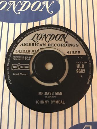 

7inch Record JOHNNY CYMBAL - Mr. Bass Man HLR9682 London Records, 1963 UK Rock Used