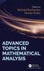 The Advanced Topics In Mathematical Analysis Book