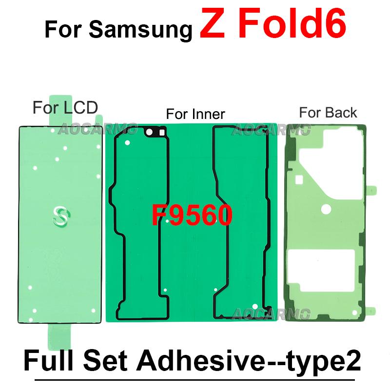 Back Cover Adhesive For Samsung Galaxy Z Fold 7 6 Fold6 F956 Fold7 F9660 LCD Inner Front Small Screen Sticker Fullset Tape Glue