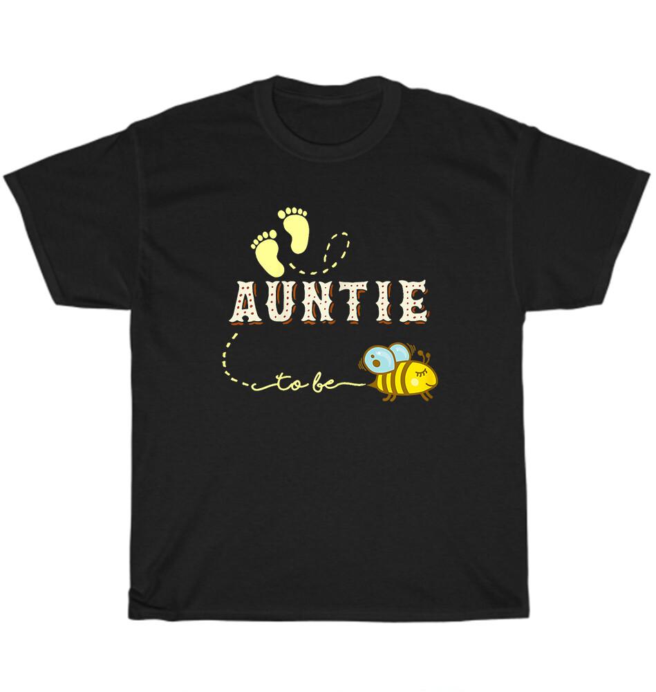 New Auntie Auntie To Bee Auntie To Be Mom Momy Mother's Day T-Shirt Unisex Gift