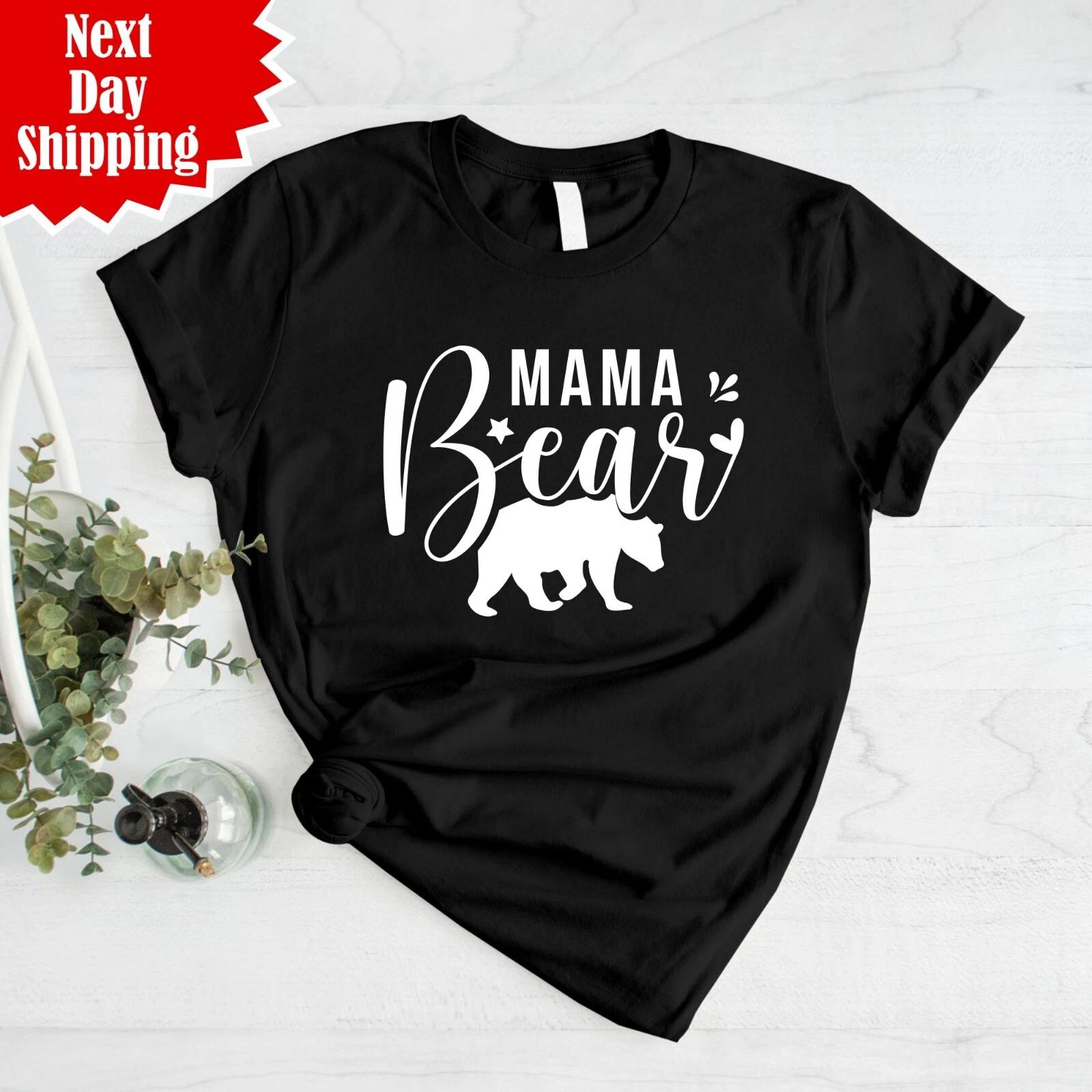 Mama Bear T Shirt Pure Cotton Printed Funny Mothers Day Gift Crewneck Unisex Top S